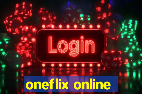 oneflix online