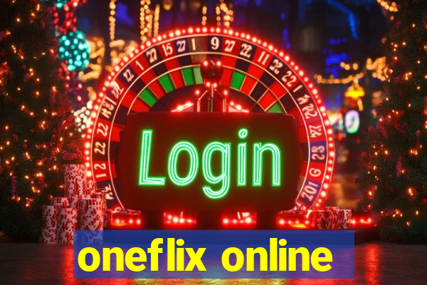 oneflix online