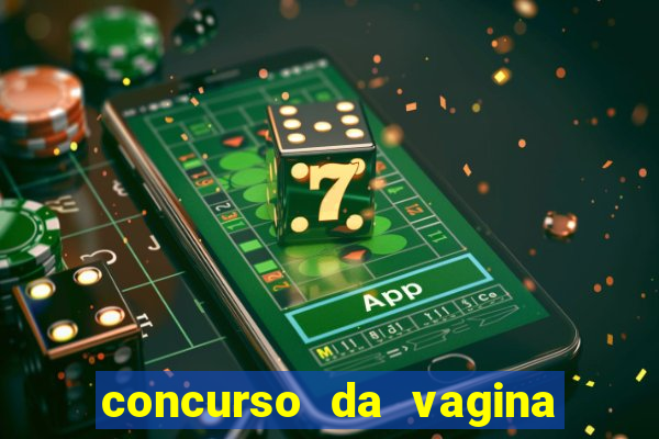 concurso da vagina mais bonita do brasil
