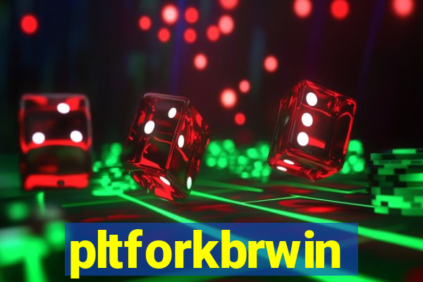 pltforkbrwin