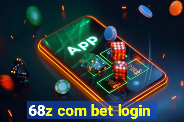 68z com bet login