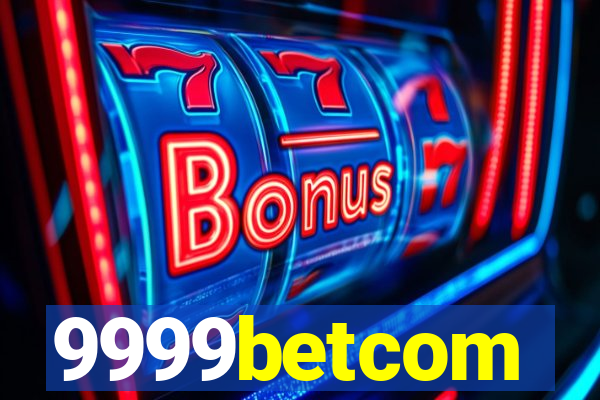 9999betcom