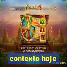 contexto hoje