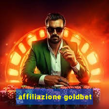 affiliazione goldbet