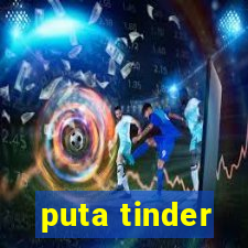 puta tinder