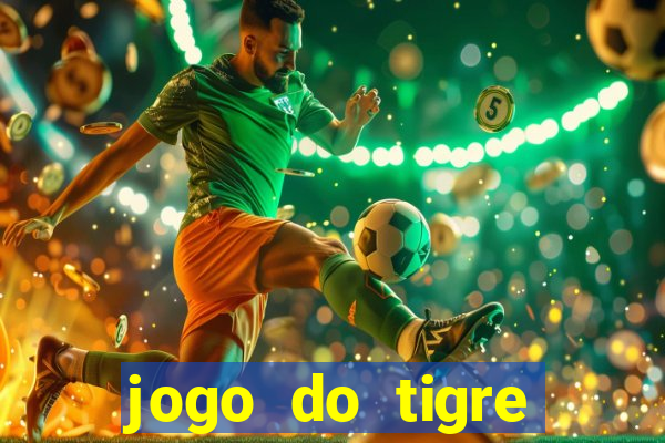 jogo do tigre deposito de 3 reais