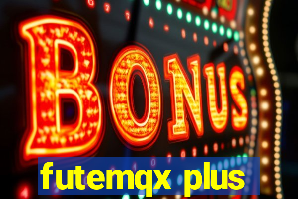 futemqx plus