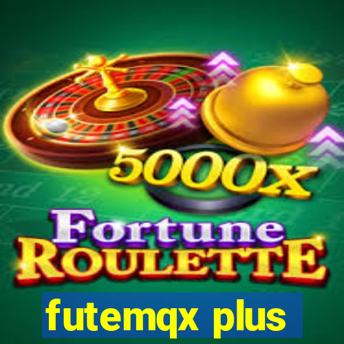 futemqx plus