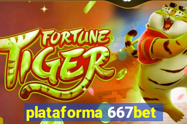 plataforma 667bet