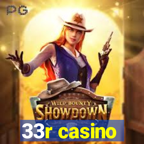 33r casino
