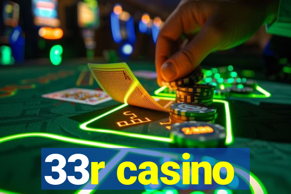 33r casino