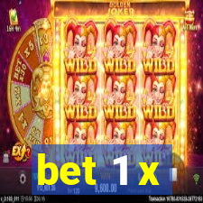 bet 1 x