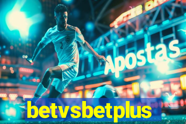 betvsbetplus