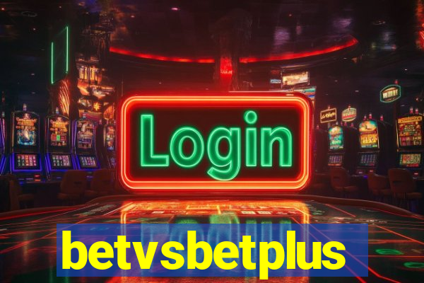 betvsbetplus