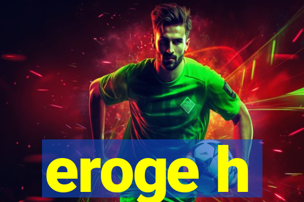 eroge h