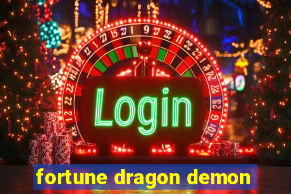 fortune dragon demon