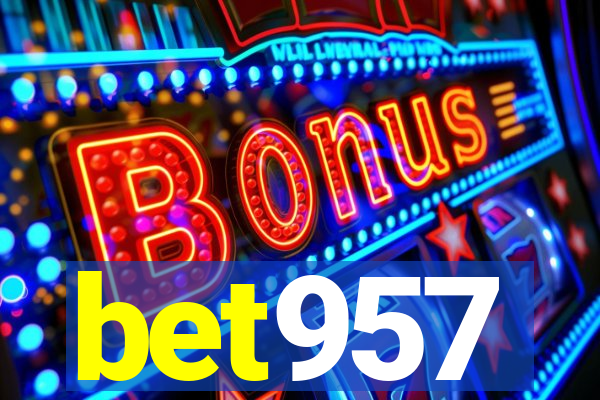 bet957