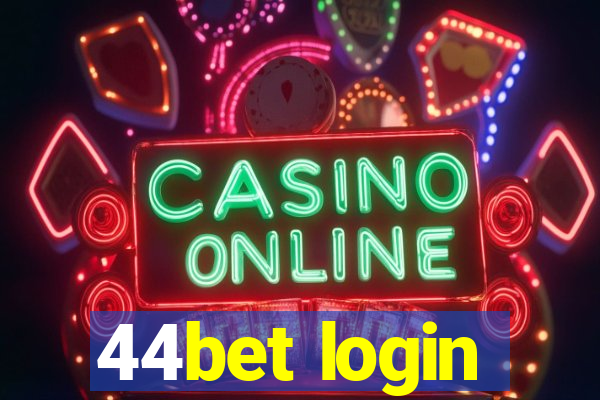 44bet login
