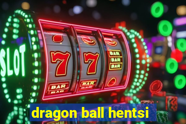 dragon ball hentsi