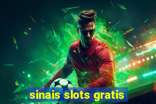 sinais slots gratis
