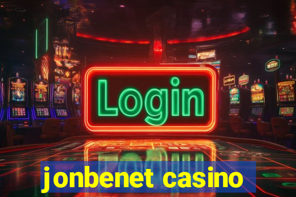 jonbenet casino