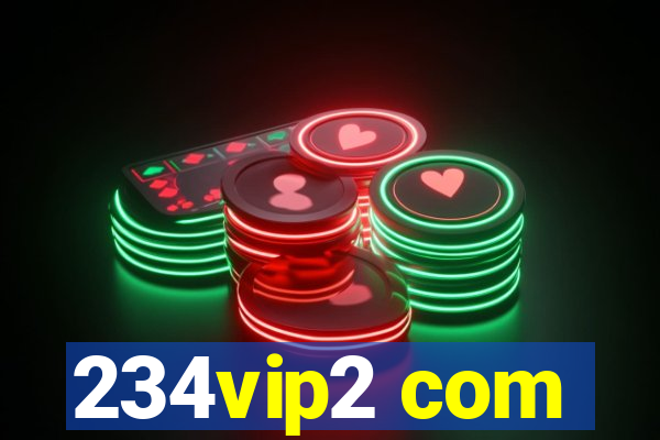 234vip2 com
