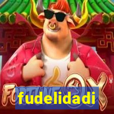 fudelidadi