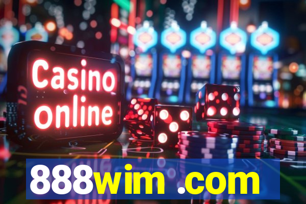 888wim .com