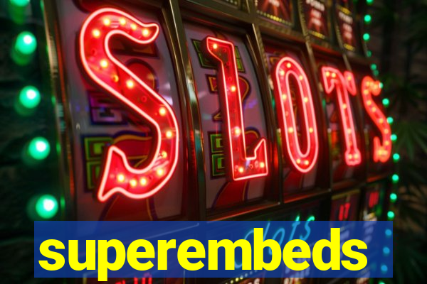 superembeds