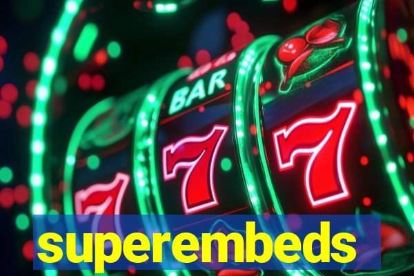 superembeds
