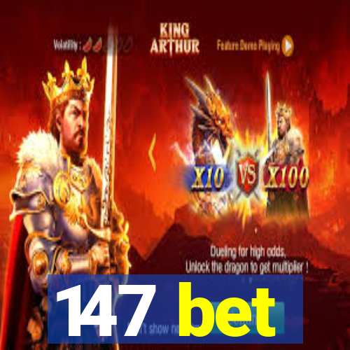 147 bet