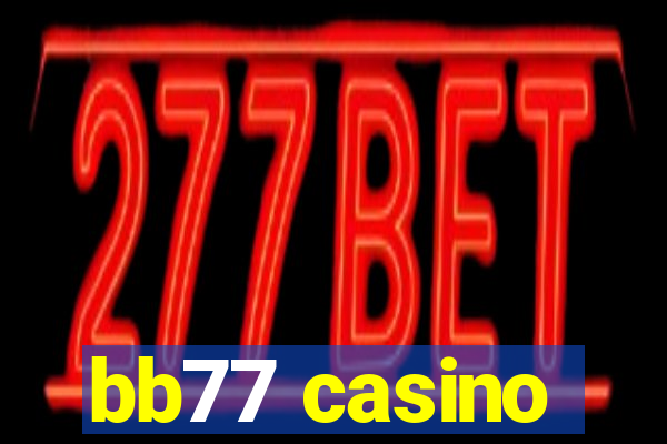 bb77 casino
