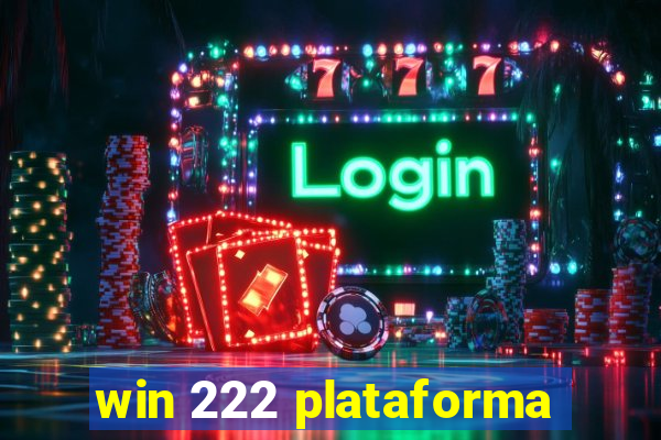 win 222 plataforma