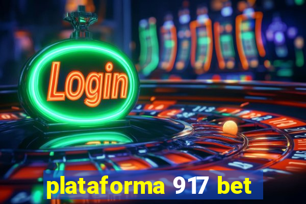 plataforma 917 bet