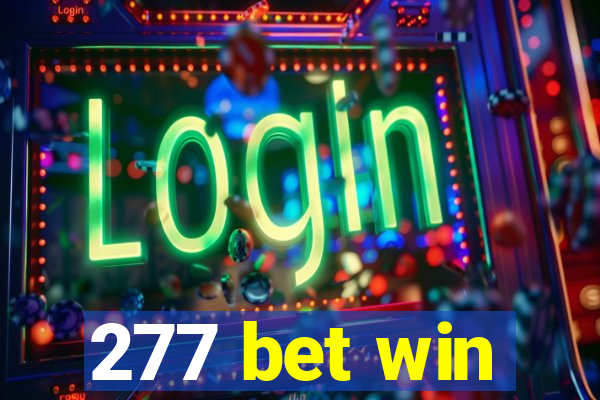 277 bet win