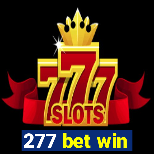277 bet win