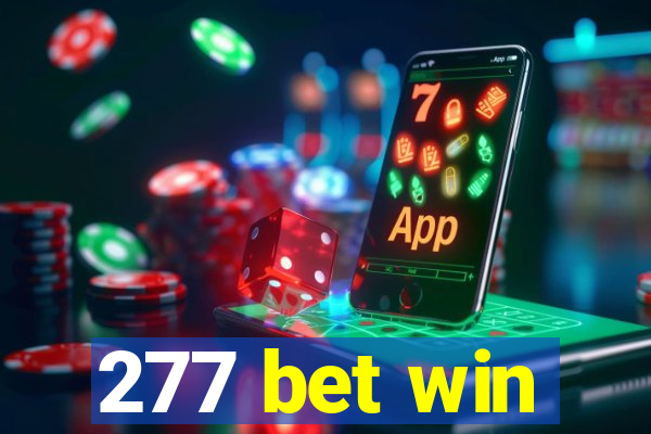 277 bet win