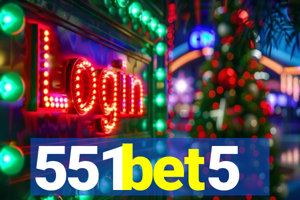 551bet5