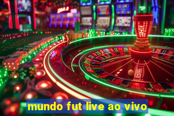 mundo fut live ao vivo