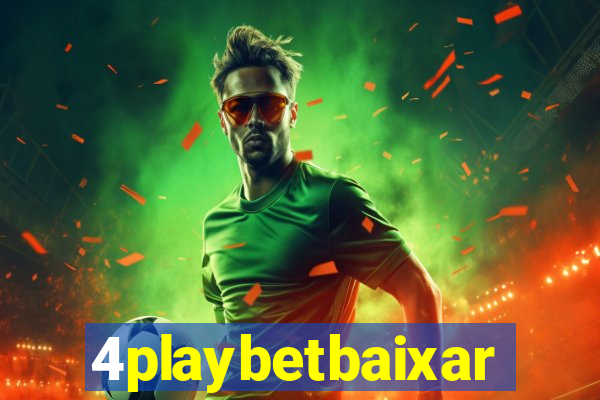 4playbetbaixar