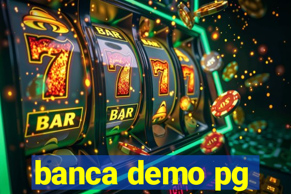 banca demo pg