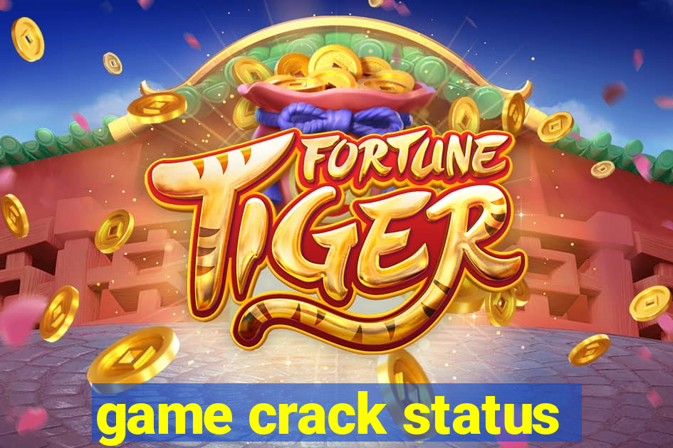 game crack status