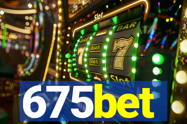 675bet