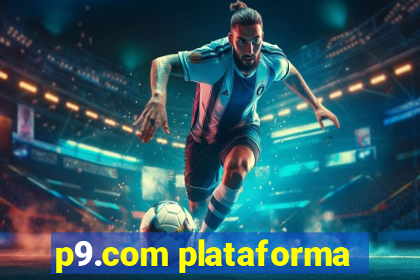 p9.com plataforma
