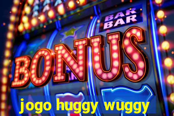 jogo huggy wuggy