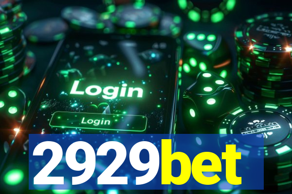 2929bet