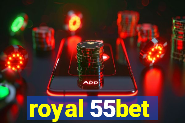 royal 55bet