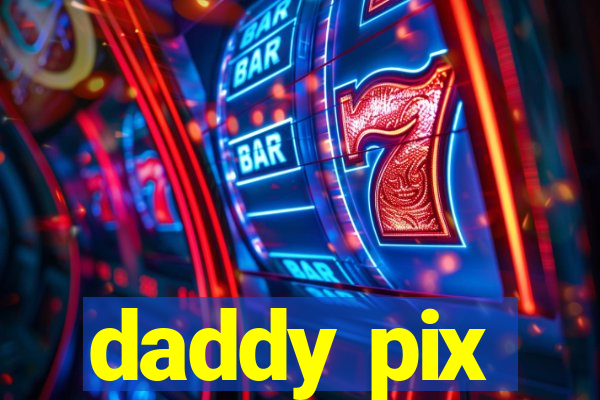 daddy pix