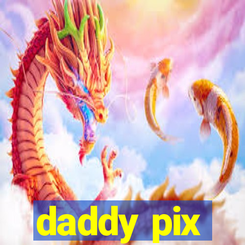 daddy pix