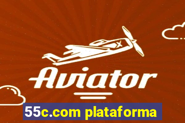 55c.com plataforma